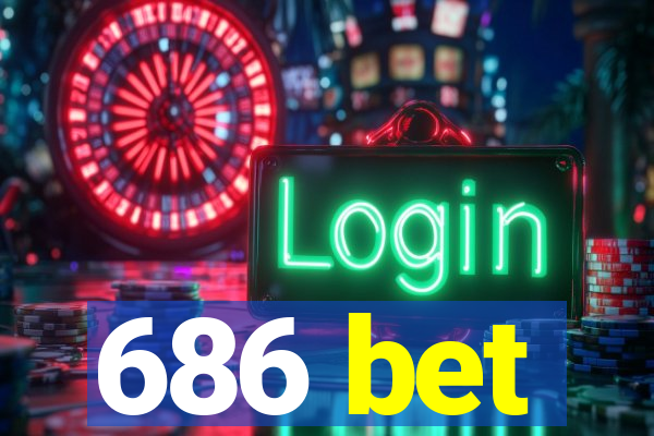 686 bet